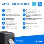Zebra ZT111, 8 Punkte/mm (203dpi), EPL, EPLII, ZPL, ZPLII, USB, USB-Host, RS232, BT (BLE), Ethernet, ZT11142-D0E000FZ
